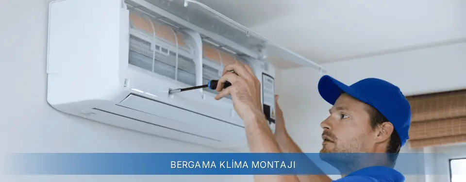 Bergama İlçemi General Electric Klima Montajı